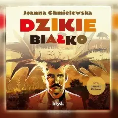Dzikie białko Chmielewskiej! Kryminał, który wciągnie bez reszty