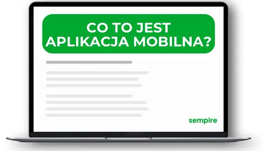 Co to jest aplikacja i ile kosztuje jej stworzenie: kompletny poradnik 2025